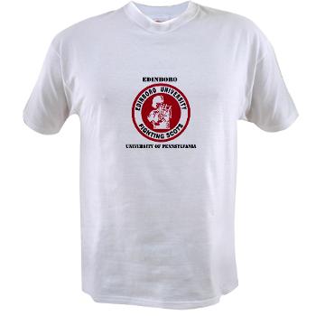 EUP - A01 - 04 - SSI - ROTC - Edinboro University of Pennsylvania with Text - Value T-shirt