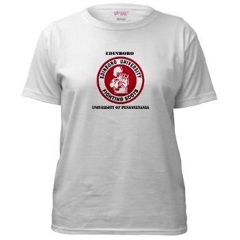 EUP - A01 - 04 - SSI - ROTC - Edinboro University of Pennsylvania with Text - Women's T-Shirt