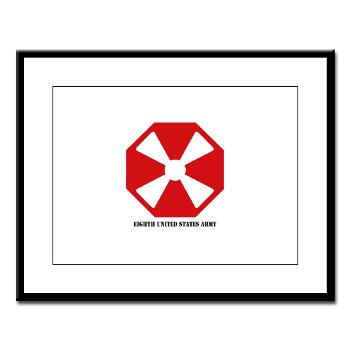 EUSA - M01 - 02 - SSI - Eighth Army (EUSA) with Text - Large Framed Print