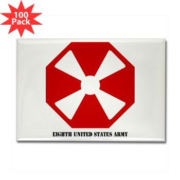 EUSA - M01 - 01 - SSI - Eighth Army (EUSA) with Text - Rectangle Magnet (100 pack)