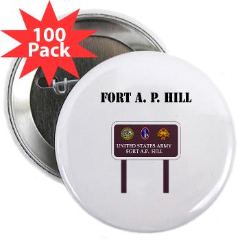 FAPH - M01 - 01 - Fort A. P. Hill with Text - 2.25" Button (100 pack)