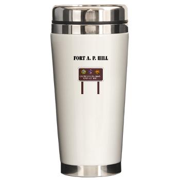 FAPH - M01 - 03 - Fort A. P. Hill with Text - Ceramic Travel Mug