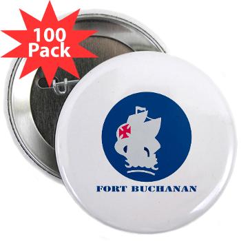 FBuchanan - M01 - 01 - Fort Buchanan with Text - 2.25" Button (100 pack)