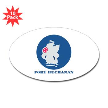 FBuchanan - M01 - 01 - Fort Buchanan with Text - Sticker (Oval 10 pk)