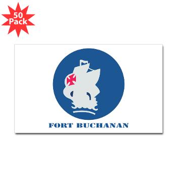 FBuchanan - M01 - 01 - Fort Buchanan with Text - Sticker (Rectangle 50 pk) - Click Image to Close