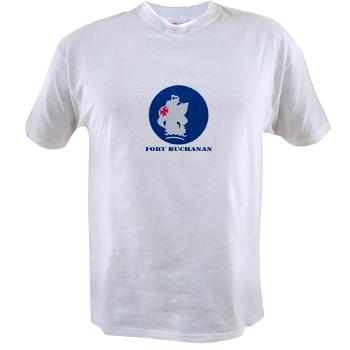 FBuchanan - A01 - 04 - Fort Buchanan with Text - Value T-shirt