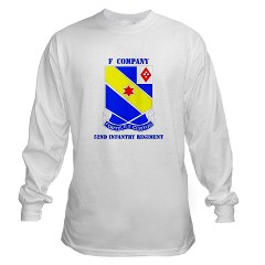 FC52IR - A01 - 03 - DUI - F Company - 52nd Infantry Regiment with text Long Sleeve T-Shirt - Click Image to Close
