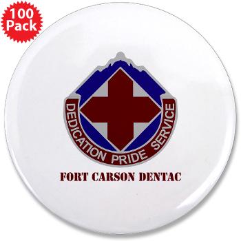 FCDENTAC - M01 - 01 - DUI - Fort Carson DENTAC with Text - 3.5" Button (100 pack)