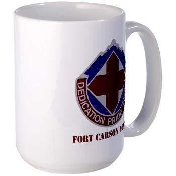 FCDENTAC - M01 - 03 - DUI - Fort Carson DENTAC with Text - Large Mug