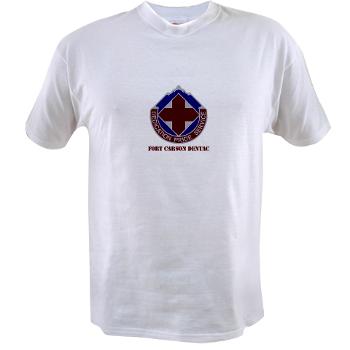 FCDENTAC - A01 - 04 - DUI - Fort Carson DENTAC with Text - Value T-shirt