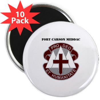 FCMEDDAC - M01 - 01 - DUI - Fort Carson MEDDAC with Text - 2.25" Magnet (10 pack)