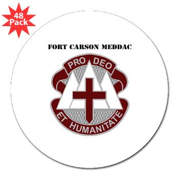 FCMEDDAC - M01 - 01 - DUI - Fort Carson MEDDAC with Text - 3" Lapel Sticker (48 pk)