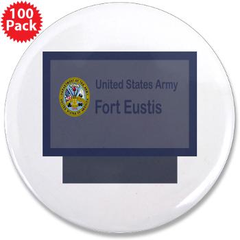 FEustis - M01 - 01 - Fort Eustis - 3.5" Button (100 pack)