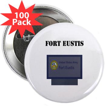 FEustis - M01 - 01 - Fort Eustis with Text - 2.25" Button (100 pack)