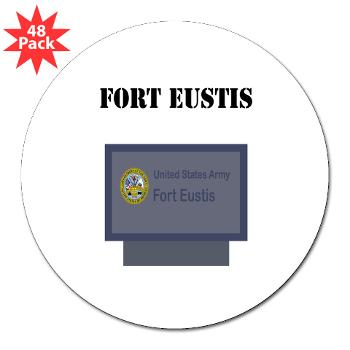 FEustis - M01 - 01 - Fort Eustis with Text - 3" Lapel Sticker (48 pk)