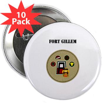 FGillem - M01 - 01 - Fort Gillem with Text - 2.25" Button (10 pack)