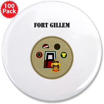 FGillem - M01 - 01 - Fort Gillem with Text - 3.5" Button (100 pack)