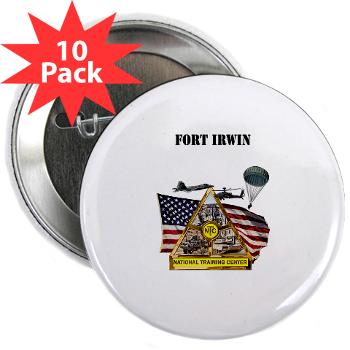 FIrwin - M01 - 01 - Fort Irwin with Text - 2.25" Button (10 pack)