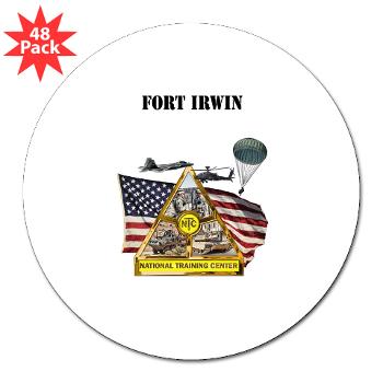 FIrwin - M01 - 01 - Fort Irwin with Text - 3" Lapel Sticker (48 pk)