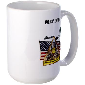 FIrwin - M01 - 03 - Fort Irwin with Text - Large Mug