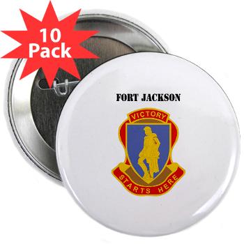 FJackson - M01 - 01 - Fort Jackson with Text - 2.25" Button (10 pack)