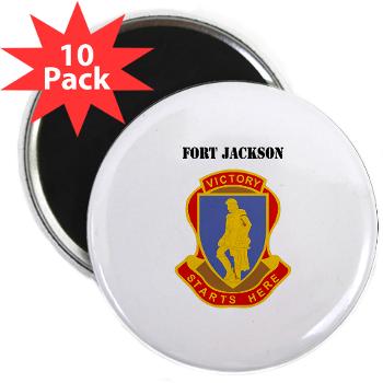FJackson - M01 - 01 - Fort Jackson with Text - 2.25" Magnet (10 pack)