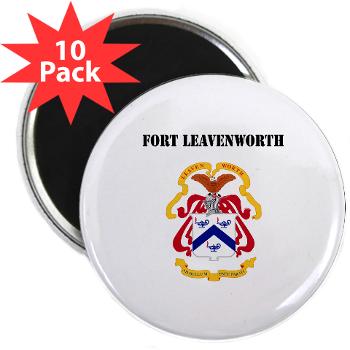 FLeavenworth - M01 - 01 - Fort Leavenworth with Text - 2.25" Magnet (10 pack)