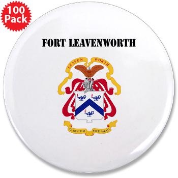 FLeavenworth - M01 - 01 - Fort Leavenworth with Text - 3.5" Button (100 pack)