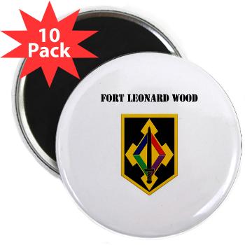 FLeonardWood - M01 - 01 - Fort Leonard Wood with Text - 2.25" Magnet (10 pack) - Click Image to Close