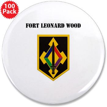 FLeonardWood - M01 - 01 - Fort Leonard Wood with Text - 3.5" Button (100 pack)
