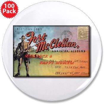 FMcClellan - M01 - 01 - Fort McClellan - 3.5" Button (100 pack)