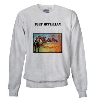 FMcClellan - A01 - 03 - Fort McClellan with Text - Sweatshirt