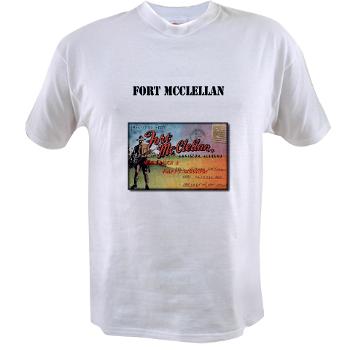FMcClellan - A01 - 04 - Fort McClellan with Text - Value T-shirt