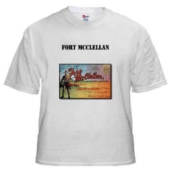 FMcClellan - A01 - 04 - Fort McClellan with Text - White t-Shirt