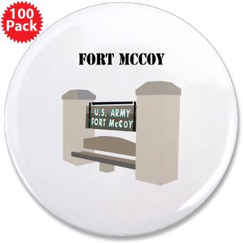FMcCoy - M01 - 01 - Fort McCoy with Text - 3.5" Button (100 pack)