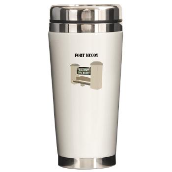 FMcCoy - M01 - 03 - Fort McCoy with Text - Ceramic Travel Mug - Click Image to Close
