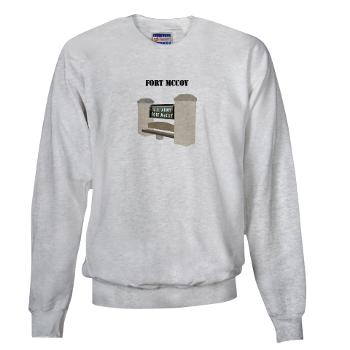 FMcCoy - A01 - 03 - Fort McCoy with Text - Sweatshirt