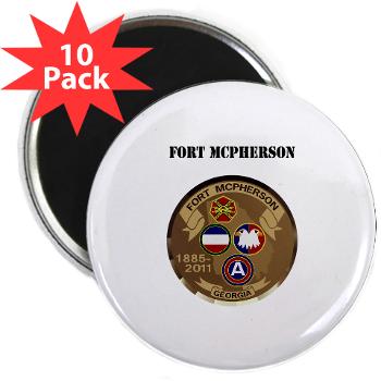 FMcPherson - M01 - 01 - Fort McPherson with Text - 2.25" Magnet (10 pack)