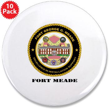 FMeade - M01 - 01 - Fort Meade with Text - 3.5" Button (10 pack)
