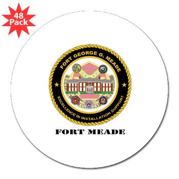 FMeade - M01 - 01 - Fort Meade with Text - 3" Lapel Sticker (48 pk)