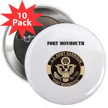 FMonmouth - M01 - 01 - Fort Monmouth with Text - 2.25" Button (10 pack)