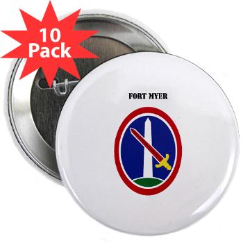 FMyer - M01 - 01 - Fort Myer with Text - 2.25" Button (10 pack)