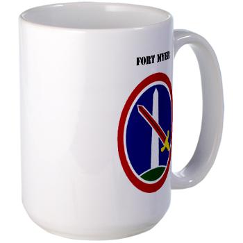 FMyer - M01 - 03 - Fort Myer with Text - Large Mug - Click Image to Close