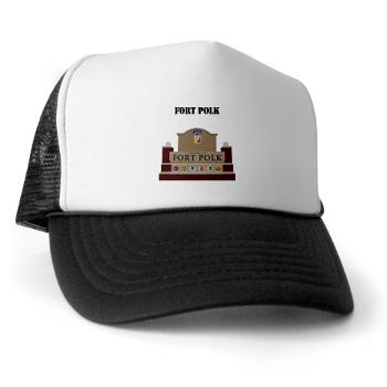 FPolk - A01 - 02 - Fort Polk with Text - Trucker Hat