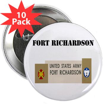 FRichardson - M01 - 01 - Fort Richardson with Text - 2.25" Button (10 pack)