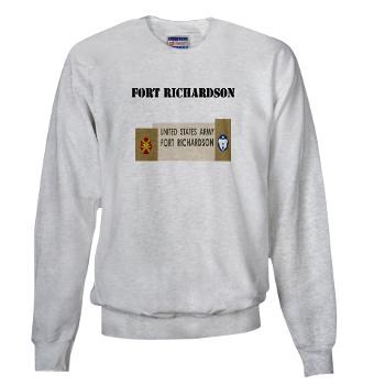FRichardson - A01 - 03 - Fort Richardson with Text - Sweatshirt