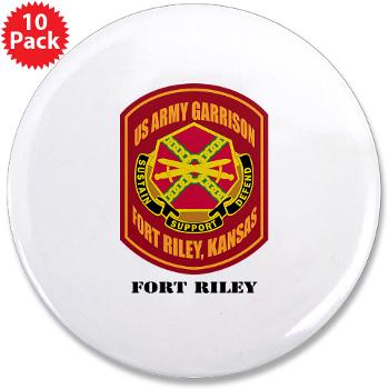 FRiley - M01 - 01 - Fort Riley with Text - 3.5" Button (10 pack)