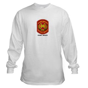 FRiley - A01 - 03 - Fort Riley with Text - Long Sleeve T-Shirt