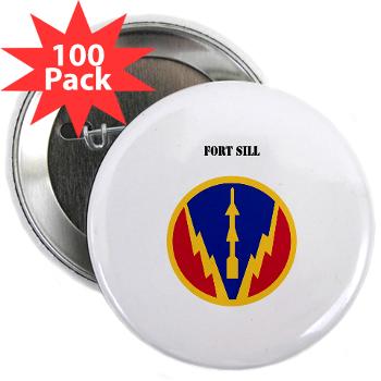 FSill - M01 - 01 - SSI - Fort Sill with Text - 2.25" Button (100 pack)