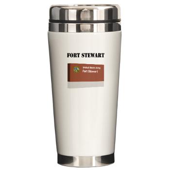 FStewart - M01 - 03 - Fort Stewart with Text - Ceramic Travel Mug